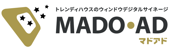 トレンディハウスのウィンドウサイネージ